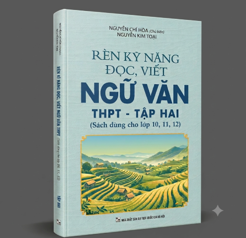 Sách Rèn kĩ năng đọc viết Ngữ văn THPT (Tập 2)